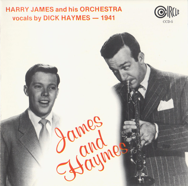 Harry James And His Orchestra / Dick Haymes – James And Haymes