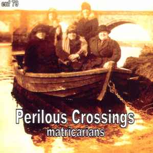 Matricarians - Perilous Crossings album cover