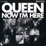 Queen – Now I'm Here (1975, Vinyl) - Discogs