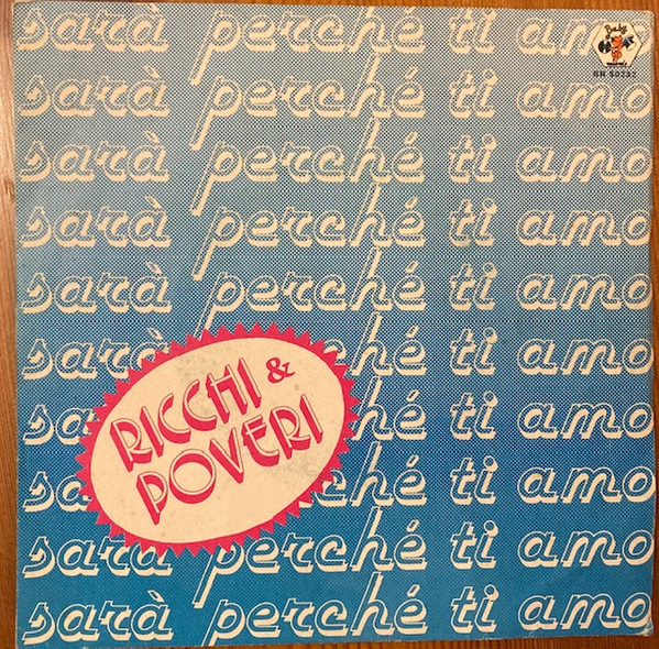 Ricchi & Poveri - Sarà Perché Amo | Releases Discogs