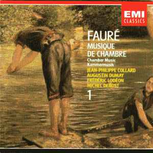 Fauré, Jean-Philippe Collard, Augustin Dumay, Frédéric Lodéon 