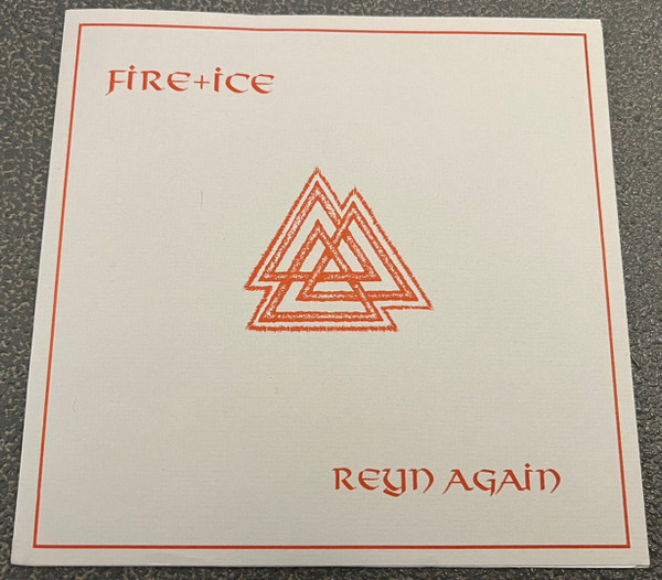 last ned album Fire+Ice - Reyn Again