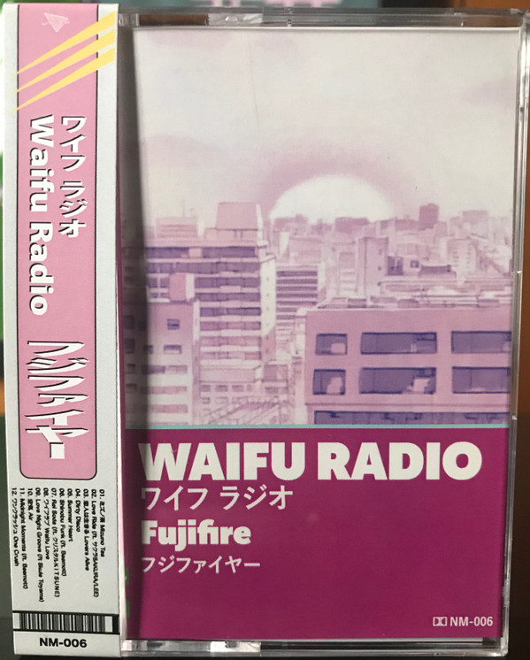 ladda ner album Fujifire - Waifu Radio