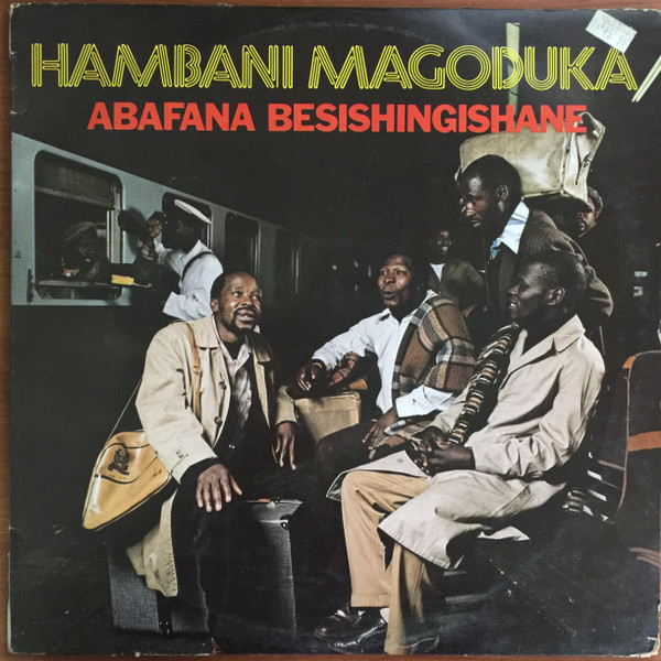 baixar álbum Abafana Besishingishane - Hambani Magoduka