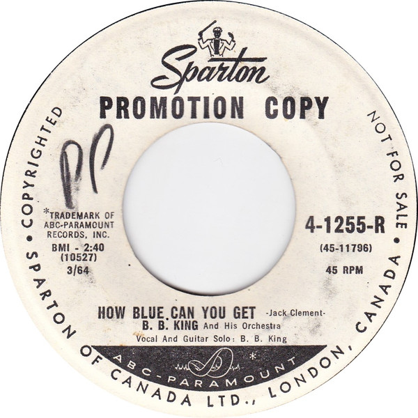 B.B. King – How Blue Can You Get / Please Accept My Love (1964