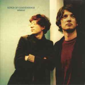 Kings Of Convenience - Misread