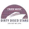 Dirty Disco Stars - You Got My Love