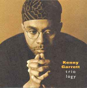 Triology - Kenny Garrett