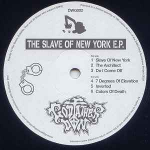 Godfather Don – The Slave Of New York E.P. (2007, Vinyl) - Discogs