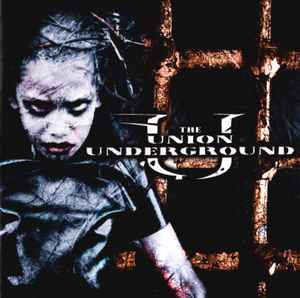 The Union Underground - ...An Education In Rebellion