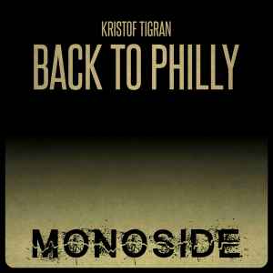 Kristof Tigran - Back To Philly album cover