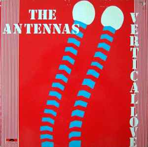 The Antennas - Vertical Love album cover