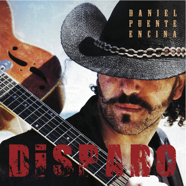 last ned album Daniel Puente Encina - Disparo