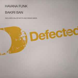 Havana Funk - Bakiri Ban (Remixes)