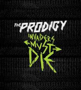 The Prodigy - Invaders Must Die (Liam H's Re-Amped Version)