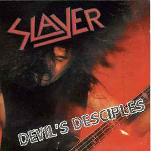 Slayer - Devil's Desciples