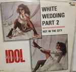 Cover of White Wedding (Part 2), 1983, Vinyl