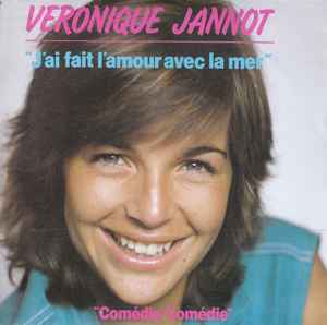 Véronique Jannot - J'ai Fait L'amour Avec La Mer