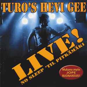 Turo's Hevi Gee - Live! No Sleep ’til Pitkämäki album cover