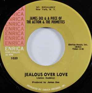 My Pride / Jealous Over Love - James Dee & A Piece Of The Action & The Primettes