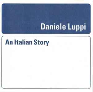 Daniele Luppi – An Italian Story (2002, CDr) - Discogs