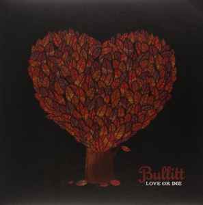 Bullitt (5) - Love Or Die