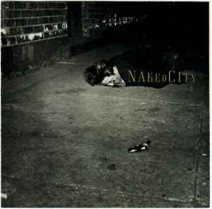John Zorn – Naked City (CD) - Discogs