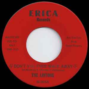 The Lintons - Don't You Ever Walk Away