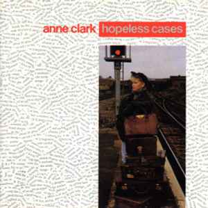 Hopeless Cases - Anne Clark