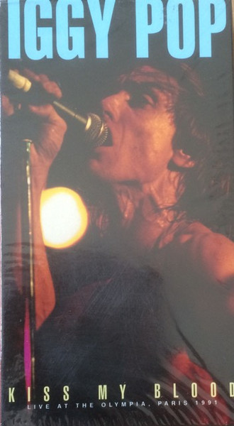 Vergemakkelijken Stijgen methodologie Iggy Pop – Kiss My Blood Live At The Olympia, Paris 1991 (1991, VHS) -  Discogs