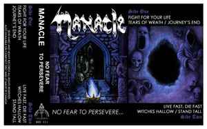 Manacle – No Fear To Persevere... (2018, Cassette) - Discogs