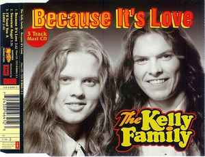 The Kelly Family - Because It's Love album cover