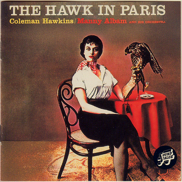 Coleman Hawkins / Manny Albam And His Orchestra – The Hawk In