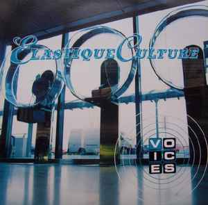 Voices - Elastique Culture
