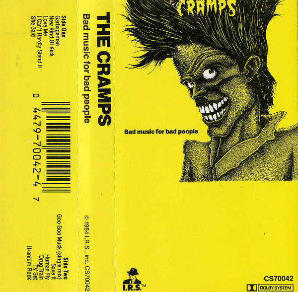 The Cramps – Bad Music For Bad People (1984, Cassette) - Discogs