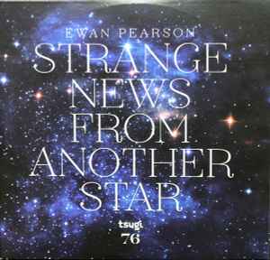Strange News From Another Star - Ewan Pearson