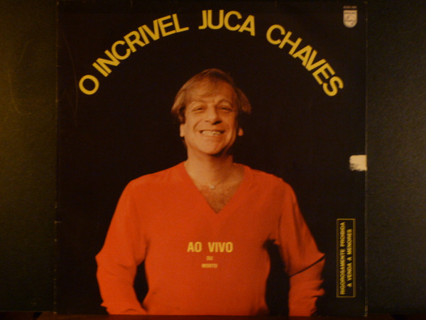 Album herunterladen Juca Chaves - O Incrível Juca Chaves Ao Vivo Ou Morto