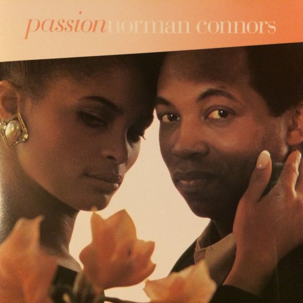 Norman Connors – Passion (1988, Vinyl) - Discogs