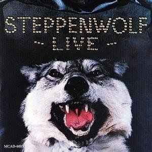 Live Steppenwolf : sookie, sookie / Steppenwolf, ens. voc. & instr. | Steppenwolf. Interprète