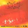 Various - Why Can't I Be You? (Mojo Presents A Tribute To The Cure)
