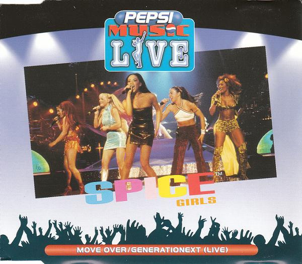 Spice Girls Move Over Generationext Live Releases Discogs 