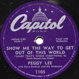 Peggy Lee - Show Me The Way To Get Out Of This World / Happy Music album cover
