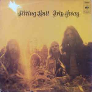 Sitting Bull - Trip Away album cover