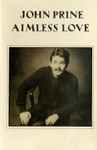 Cover of Aimless Love, 1986, Cassette