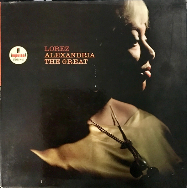 Lorez Alexandria Alexandria The Great Vinyl Discogs