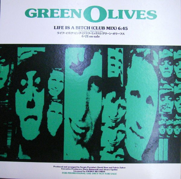 Green Olives – Life Is A Bitch / Jive Into The Night (1989, CD 