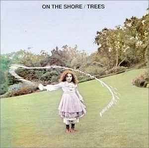 Trees (3) - On The Shore album cover