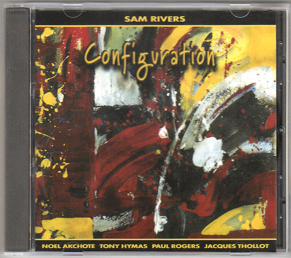 baixar álbum Sam Rivers Noël Akchote Tony Hymas Paul Rogers Jacques Thollot - Configuration