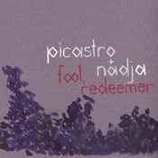 Picastro + Nadja (5) - Fool, Redeemer