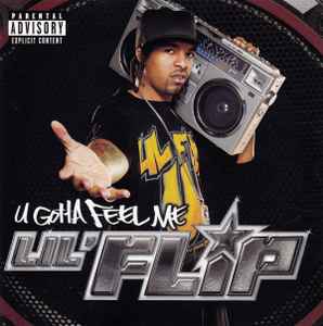 Lil' Flip - U Gotta Feel Me album cover
